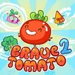 Brave Tomato 2