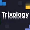 Trixology