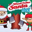 Wood Cutter Santa Idle