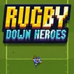 Rugby Down Heroes